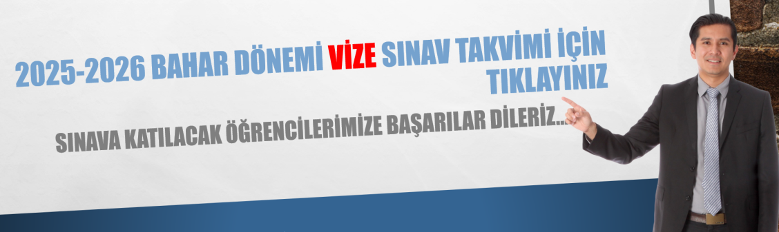 2025-2026 bahar dönemi vize sınav takvimi için tıklayınız...